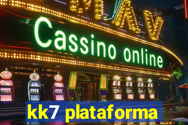 kk7 plataforma